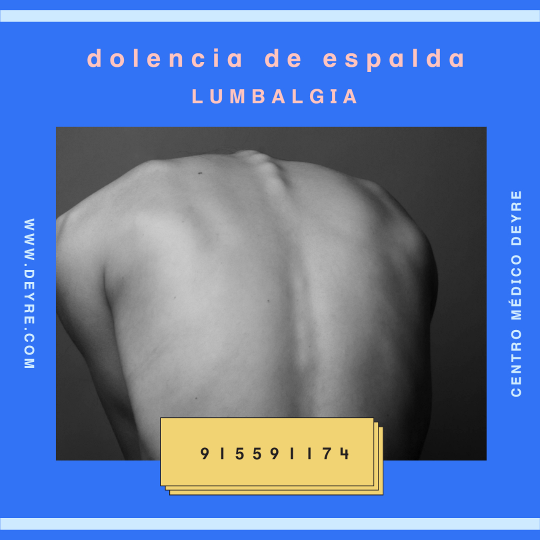 Recomendaciones Para Prevenir Y Tratar La Lumbalgia | Centro Médico Deyre